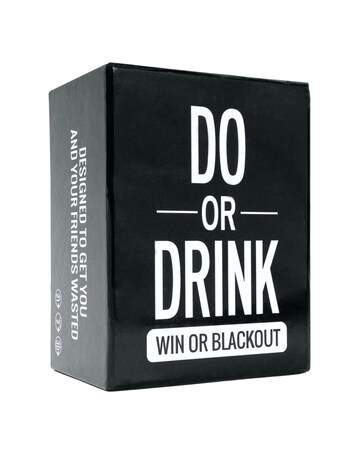 Do or Drink - Win or Blackout
