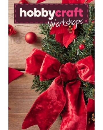 Hobbycraft Christmas Wreath Making Workshop for Two E-Voucher - 114 Locations