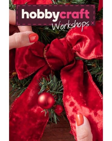 Hobbycraft Christmas Wreath Making Workshop for Two E-Voucher - 114 Locations